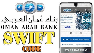 How to find Oman Arab Bank Swift Code BIC | How to get Oman Arab Bank Swift code