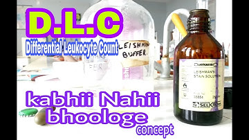 Differential Leukocyte Count(DLC) Practical and Lecture_GLA University