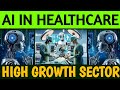 Best 03 Stocks Working in AI Healthcare Sector | High Growth Sector | Artificial intelligence | AI 
