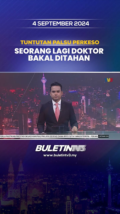 TUNTUTAN PALSU PERKESO | Seorang Lagi Doktor Disyaki Terlibat
