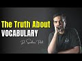 The Truth about VOCABULARY. | by Dr. Sandeep Patil.