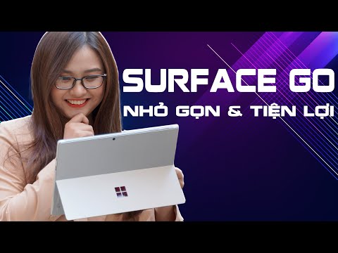 Surface Go LTE: thiết bị máy tính bảng di động chưa từng có