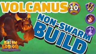 Non-Swarm Build | Volcanus | SR10 | Range Resist + Burn + Earthquake | Battle Legion