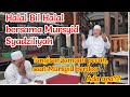 Halal bil halal dg guru mursyid syadziliyah kh m chaidar muhaiminan parakan