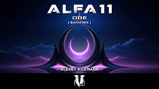 Alfa 11 - Ode (Bahia Mix)