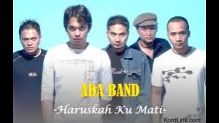 ADA Band - Haruskah Ku Mati ( No Guitar ) Backing Track