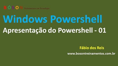 01 - Windows PowerShell - Apresentação