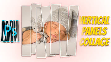 VERTICAL PANEL COLLAGE EFFECT | PHOTOSHOP EFFECT | PHOTOSHOP TUTORIAL
