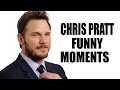 Chris Pratt Funny Moments