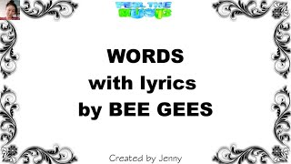 WORDS (WITH LYRICS) - BEE GEES