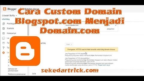 Cara Custom Domain Blogspot com Menjadi Domain .com