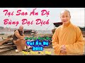 TẠI SAO ĐẤT PHẬT BÙNG ĐẠI DỊCH nguyên nhân do đâu? Thầy Thích Trí Huệ mới nhất 2021