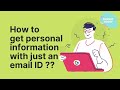 Getting personal information with just an email id