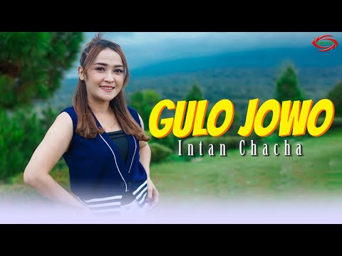 INTAN CHACHA - GULO JOWO