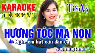 HƯƠNG TÓC MẠ NON ➤ Song Ca Cùng Tiểu Vy ➤ Karaoke Thiếu Giọng Nam ➤ KARAOKE SONG CÙNG CA SĨ