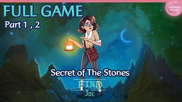 Find Joe Secret of The Stones Full Game Walkthrough