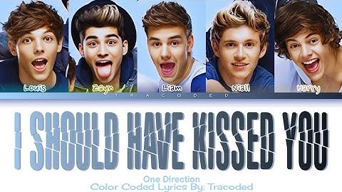 One Direction | I Should Have Kissed You (Color Coded Lyrics By: Tracoded)