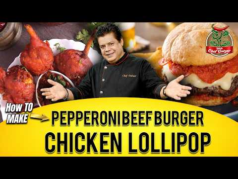 Eid 2026 | How To Make Pepperoni Beef Burger And Chicken Lollipop | Eid 2026 | Mirch Masala | GTV