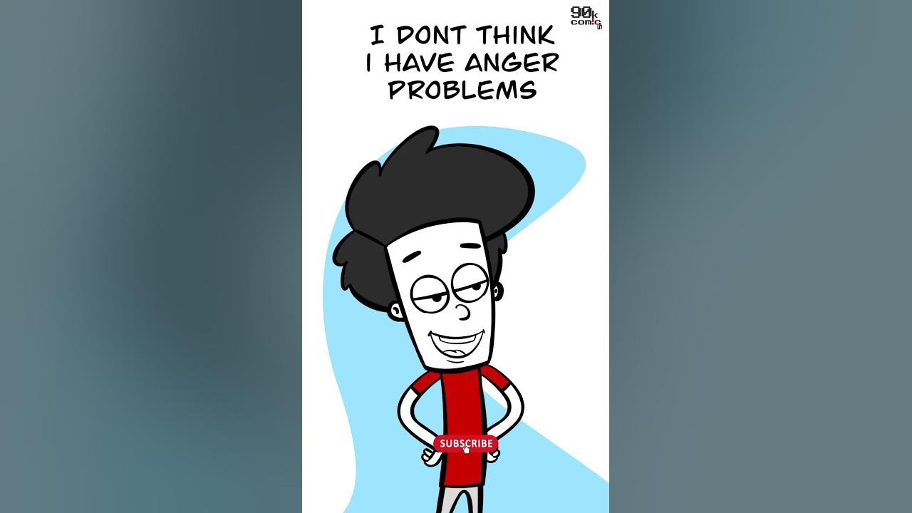 What is the real definition of anger problem ?