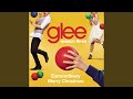 Extraordinary Merry Christmas (Glee Cast Version)