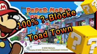 Alle Fragezeichen Blöcke (?-Blöcke) in Toad Town - Paper Mario The Origami King screenshot 2