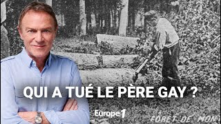 Hondelatte Raconte : L'affaire du "Père Gay" (récit intégral)