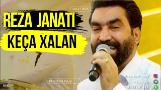 Reza Janati - Keça Xalan - Kurdish Music 2023 -||رضا جنتی  - گه‌چکه خالان - آهنگ  کورمانجی