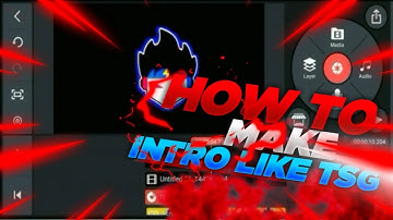HOW TO MAKE INTRO LIKE TSG. (INTRO LIKE TSG). Thanks for 💯 subscribers.😍😊❤️😍😊