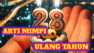mimpi ulang tahun