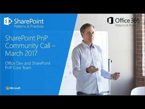 PnP Monthly Community Call - March 2017 - YouTube