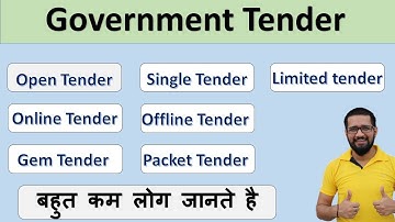 What is Government tender | Types of tender | How to fill Tender online and offline | Gem Tender