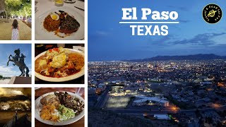 Things to do + Food in El Paso 🇺🇸 Sightseeing + Food in El Paso, Texas 🇺🇸