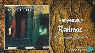 penyesalan - Rahmat - HD Video Audio