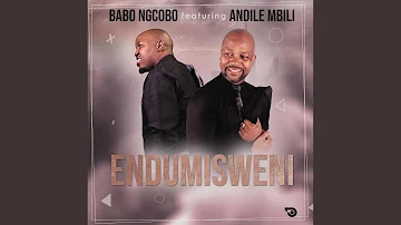 Endumisweni (feat. Andile Mbili)