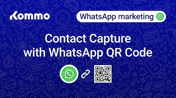 Contact Capture: WhatsApp QR Code
