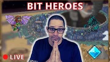 Bit Heroes - Tier 19 Grind and Clover Dungeon Tries