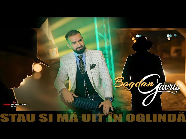 Bogdan Gavris - Stau si ma uit in oglinda  || Official Video class=