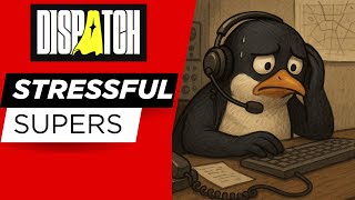 Sending Superheroes to Save the City! | Dispatch game demo