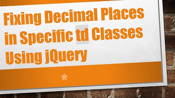 Fixing Decimal Places in Specific td Classes Using jQuery