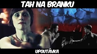 Tah Na Branku - Upoutávka Tah Na Branku - Upoutávka