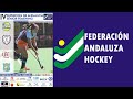 CD Sadus - ACD Liceo Sagrado Corazón | 3º y 4º puesto | SUPERCOPA ANDALUCÍA HOCKEY HIERBA FEMENINO