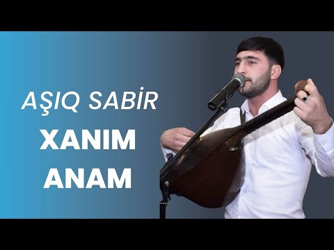 Asiq Sabir Xanim Anam (Official Music) 2023 YENİ
