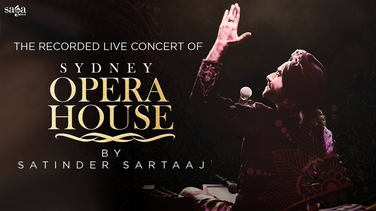 Satinder Sartaaj   Live at Sydney Opera House Full Concert   Official