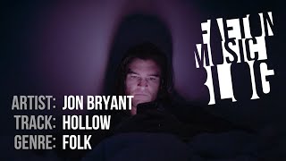 Video thumbnail of "Jon Bryant - Hollow"