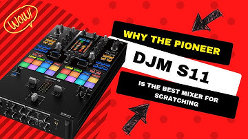 The Pioneer DJM S11 for the Ultimate DJ Scratching Experience