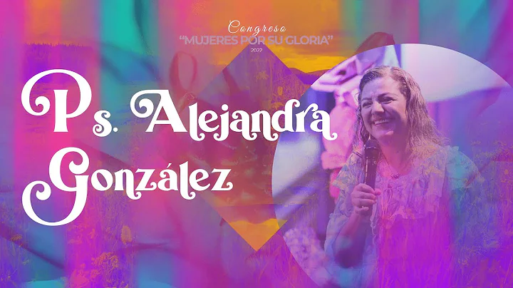 Plenaria III - Ps. Alejandra Gonzlez