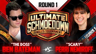 Ben Bateman vs Perri Nemiroff (IN STUDIO!)  - Ultimate Schmoedown Singles Tournament