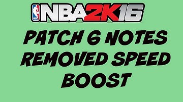 NBA 2K16 PATCH 6 | SPEEDBOOST REMOVED