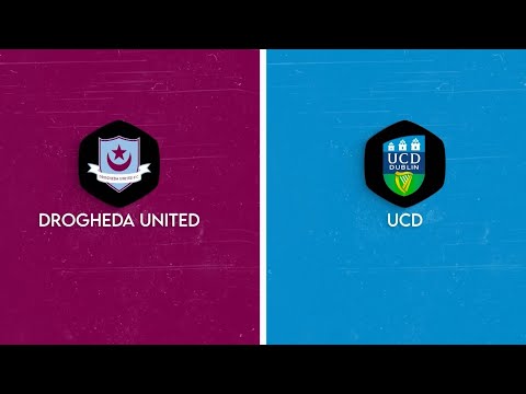 Drogheda UC Dublin Goals And Highlights