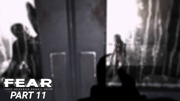 First Encounter Assault Recon (F.E.A.R.) Gameplay Part 11 [NO COMMENTARY]